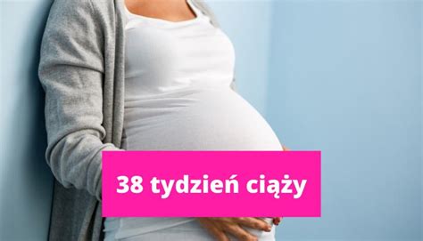 38 Tydzień Ciąży Skurcze Przepowiadające 39 tydzień ciąży: skurcze przepowiadające a objawy porodu – kalendarz